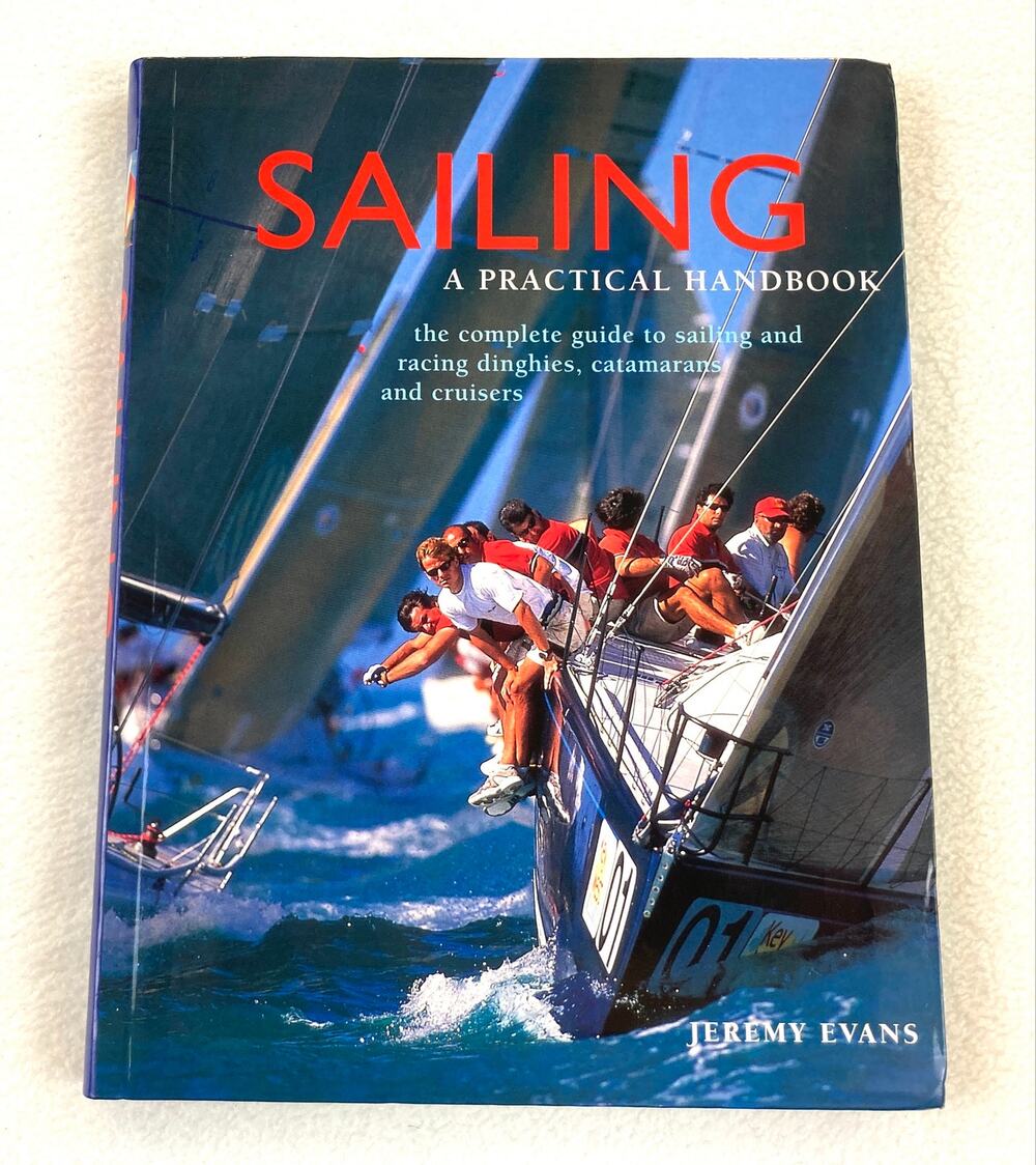 Sailing A Practical Handbook Jeremy Evans Book Complete Guide Vintage 2001